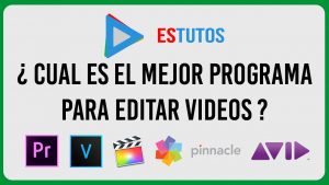 Cual es el mejor programa para editar vídeos